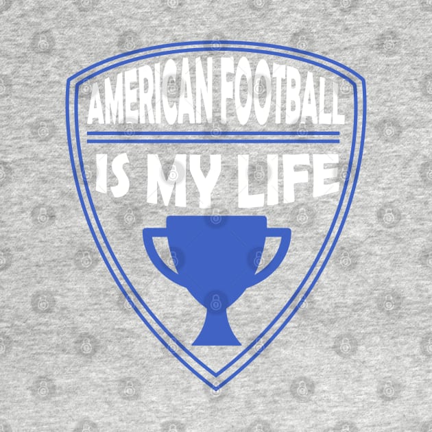 American Football is my Life Gift by woormle